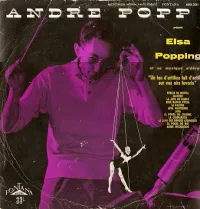 Andr&eacute; Popp - Andr&eacute; Popp pr&eacute;sente Elsa Popping et sa musique sid&eacute;rante