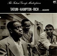 Lionel Hampton / Art Tatum / Buddy Rich &lrm; - Tatum-Hampton-Rich...Again