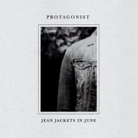 Protagonist - Jean Jackets In June