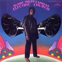 Buddy Miles Express - Electric Church