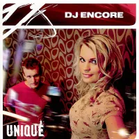 DJ Encore - Unique
