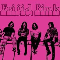 Frijid Pink - Frijid Pink