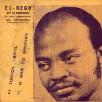 El Rego Et Ses Commandos - Tonton Gentil / Vi Man Do Wingnan