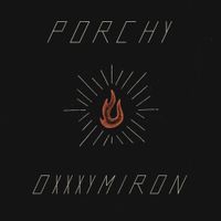 PORCHY - Earth Burns