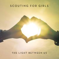 Scouting for Girls - The Light Between Us