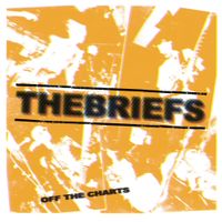 The Briefs - Off the Charts