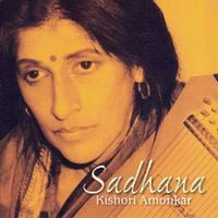 Kishori Amonkar - Sadhana