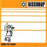 Sissy Bar - Songs For Peeps