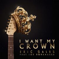 Eric Gales - I Want My Crown