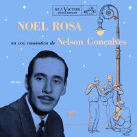 Nelson Gon&ccedil;alves - Noel Rosa Na Voz Rom&acirc;ntica de Nelson Gol&ccedil;alves