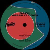 Dawl - Break It Down