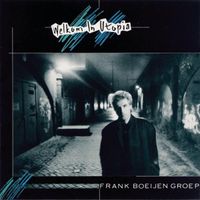 Frank Boeijen Groep - Welkom In Utopia