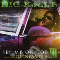 Big K.R.I.T. - See Me On Top Vol. 3
