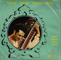 Abdul Halim Jaffer Khan - Raga Marwa Raga Pahadi