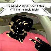 Viper - It's Only a Matter of Tyme (Till I'm Insanely Wealthy)