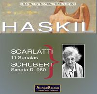 Clara Haskil - Scarlatti: 11 Sonatas; Schubert: Sonata D. 960