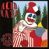 Acid Bath - When the Kite String Pops