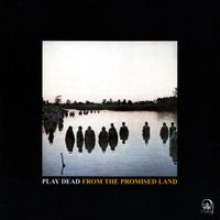 Play Dead - From the Promised Land