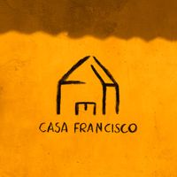 Francisco, El Hombre - CASA FRANCISCO