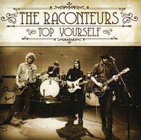The Raconteurs - Top Yourself