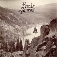 Feral Season - Rotting Body In The Range Of Light