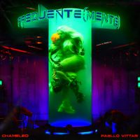 Chameleo & Pabllo Vittar - frequente(mente)