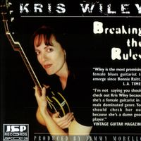 Kris Wiley - Breaking The Rules