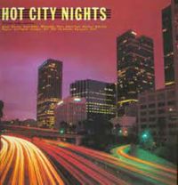 Various Artists - Hot City Nights