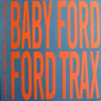 Baby Ford - Ford Trax