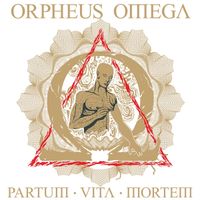 Orpheus Omega - Partum Vita Mortem