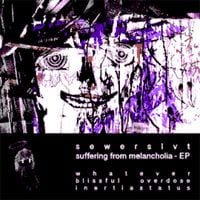Sewerslvt - suffering from melancholia