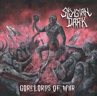 Stygian Dark - Gorelords of War