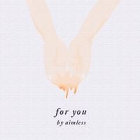 Aimless - for you