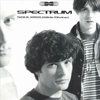 Spectrum - Soul Kiss (Glide Divine)