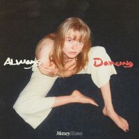 Mazey Haze - Always Dancing