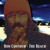 Ron Contour - The Beach