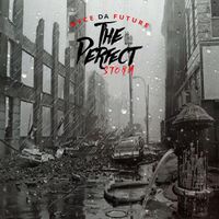 Nyce Da Future & Eto - The Perfect Storm