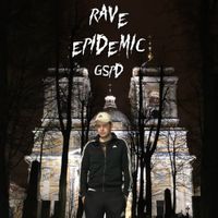 GSPD - Rave epidemic