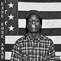 A$AP Rocky - LIVE.LOVE.A$AP [Reissue]