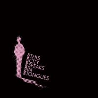 She Said Destroy - This City Speaks in Tongues