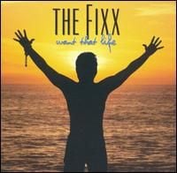 The Fixx - Want That Life