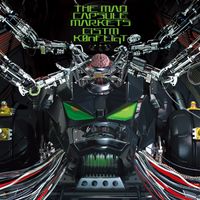 The Mad Capsule Markets - CiSTm K0nFLiqT
