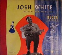 Josh White - Ballads and Blues: Volume II
