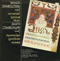 Վահագն Ստամբոլցյան [Vaagn Stamboltsyan] - Armenian Spiritual Music / Армянская духовная музыка / Հայ հոգևոր երաժշտություն