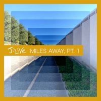 J-Live - Miles Away, Pt. 1