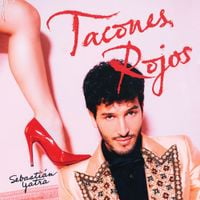 Sebasti&aacute;n Yatra - Tacones Rojos