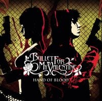 Bullet For My Valentine - Hand of Blood