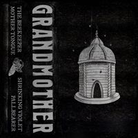 Grandmother - Grandmother