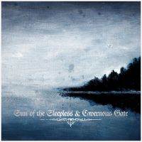 Sun Of The Sleepless / Cavernous Gate - Sun of the Sleepless / Cavernous Gate