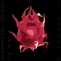 April Red 紅 - 你的世界渲染了我